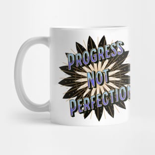 Progress Not Perfection Mug